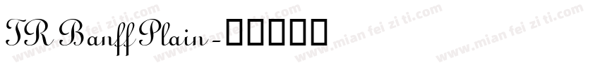 TR Banff Plain字体转换